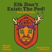 Podcast Elk Don't Exist