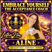 Podcast Embrace Yourself: The Acceptance Coach
