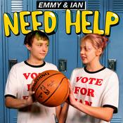Podcast EMMY AND IAN NEED HELP