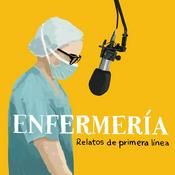 Podcast Enfermería Relatos de primera línea