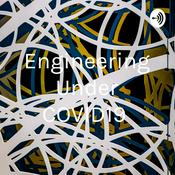 Podcast Engineering Under COVID19