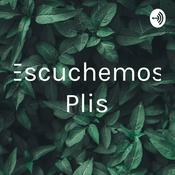 Podcast Escuchemos Plis