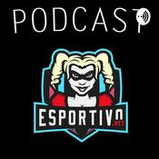 Podcast ESPORTIVO.net
