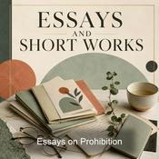 Podcast Essays on Prohibition