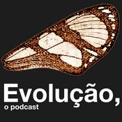 Podcast Evolução, o Podcast