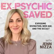 Podcast Ex-Psychic Saved: Exposing Divination, New Age, and the Occult