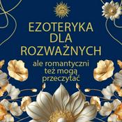 Podcast Ezoteryka dla rozważnych