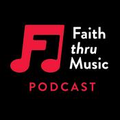 Podcast Faith Thru Music