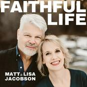 Podcast FAITHFUL LIFE
