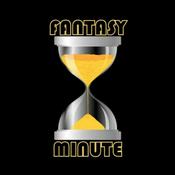 Podcast Fantasy Minute
