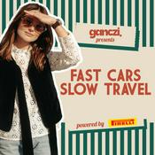 Podcast Fast Cars, Slow Travel