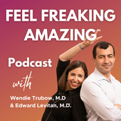 Podcast Feel Freaking Amazing™