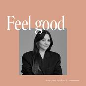 Podcast Feel good