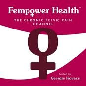 Podcast Fempower Health: The Chronic Pelvic Pain Channel