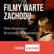Podcast Filmy warte zachodu - Radio Zachód