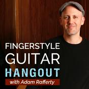 Podcast Fingerstyle Guitar Hangout Podcast with Adam Rafferty