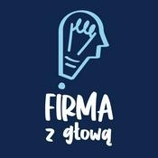Podcast Firma z Głową