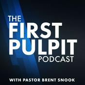 Podcast First Pulpit Podcast