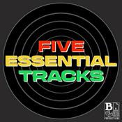 Podcast Five Essential Tracks