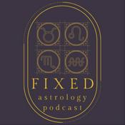 Podcast Fixed Astrology Podcast
