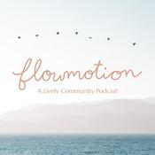 Podcast Flowmotion - A Lively Community Podcast
