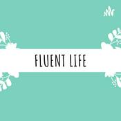 Podcast Fluent Life