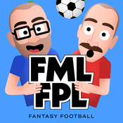 FML FPL - Fantasy Premier League Podcast