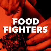 Podcast Food Fighters: Food for Thought in the Fight for Food