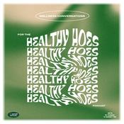 Podcast for the healthy hoes.