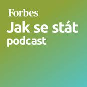 Podcast Forbes Jak se stát bohatým
