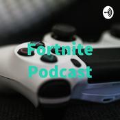 Podcast Fortnite Podcast