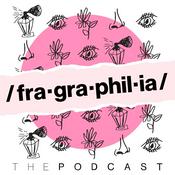 Podcast Fragraphilia - The Podcast