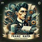 Podcast Franz Kafka - Audio Biography