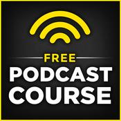 Podcast Free Podcast Course