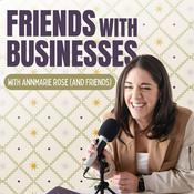 Podcast Friends With Businesses