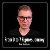 Podcast From 0 to 7 Figures Journey