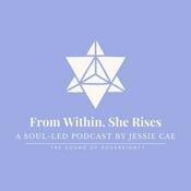 Podcast From Within, She Rises