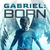 Podcast Gabriel: Born