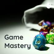 Podcast Game Mastery: Role-Playing Games