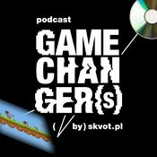 Podcast Gamechangers