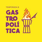 Podcast Gastropolítica