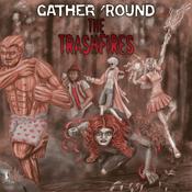 Podcast Gather 'Round the Trashfires