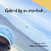 Podcast Gdzieś by się pojechało