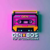 Podcast Gen X 80s Top 20 Countdown