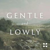 Podcast Gentle and Lowly: A 14-Day Devotional with Dane Ortlund