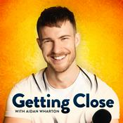 Podcast Getting Close