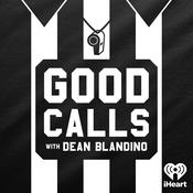 Podcast Good Calls with Dean Blandino