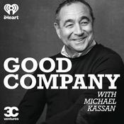 Podcast Good Company with Michael Kassan