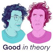 Podcast Good in Theory: A Political Philosophy Podcast