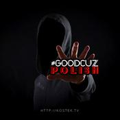 Podcast #goodcuzpolish